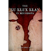 The Ku Klux Klan in Minnesota - Paperback