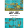 Land and Society in Early South Asia: Eastern India 400-1250 AD - Paperback
