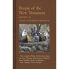 People of the New Testament, Book II: Nine Apostles, Paul, Lazarus & the Secret Disciples - Hardcover