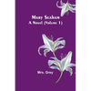 Mary Seaham: A Novel (Volume 1) - Paperback