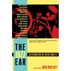 The Jazz Ear: Conversations Over Music - Paperback