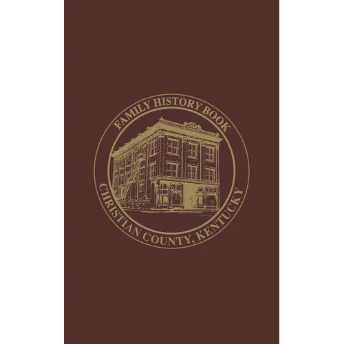Christian Co, KY: Family History Book, Vol 2 - Hardcover