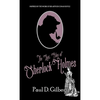 The Lost Files of Sherlock Holmes - Hardcover