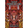 Tales of Feathers and Flames - Hardcover