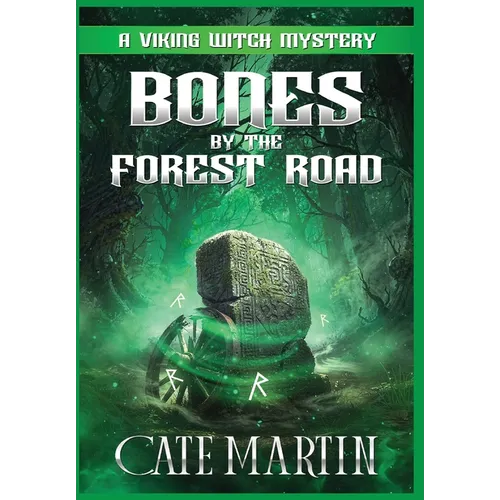 Bones by the Forest Road: A Viking Witch Mystery - Hardcover