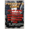 Prepper's Guide: List Of Items You Can Barter after the Collapse With Useful Tips - Paperback