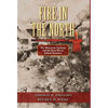 Fire in the North: The Minnesota Uprising and the Sioux War in Dakota Territory - Hardcover