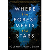 Where the Forest Meets the Stars - Paperback