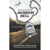 The Legend of the Guardian Bell: Motorcycle Folklore - Paperback