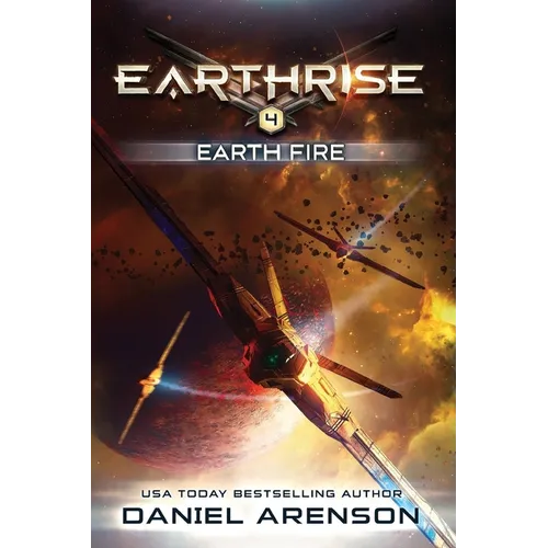 Earth Fire: Earthrise Book 4 - Paperback