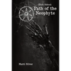 Dark School: Path of the Neophyte - Paperback