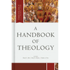 A Handbook of Theology - Hardcover