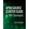 Open Source Starter Guide for IBM I Developers - Paperback