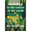 Tunneling to the Center of the Earth: Stories - Paperback