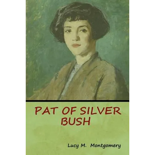 Pat of Silver Bush - Paperback