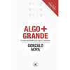 Algo + Grande: El poder del EQUIPO para lograr lo imposible - Paperback