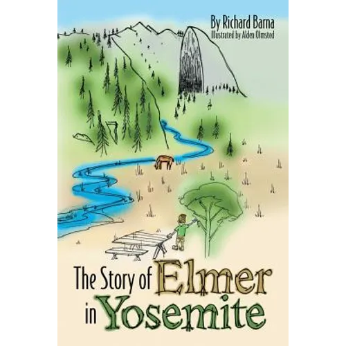 The Story of Elmer in Yosemite - Paperback