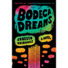 Bodega Dreams - Paperback