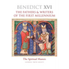 The Fathers & Writers of the First Millennium: The Spiritual Masters - Hardcover