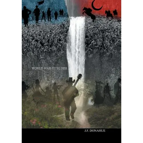 World War III Blues - Hardcover