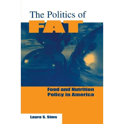 The Politics of Fat: People, Power and Food and Nutrition Policy - Paperback