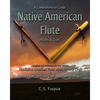 Native American Flute: A Comprehensive Guide History & Craft - Paperback