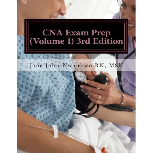 CNA Exam Prep: Nurse Assistant Practice Test Questions - Paperback