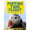 Puffins Take Flight - Hardcover