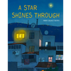 A Star Shines Through - Hardcover
