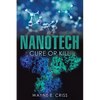 Nanotech: Cure or Kill - Paperback