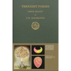 Thought Forms: A Record of Clairvoyant Investigation - Hardcover