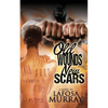 Old Wounds, New Scars - Paperback