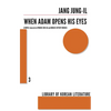 When Adam Opens His Eyes - Paperback