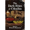 The Dark Rites of Cthulhu - Paperback