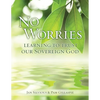 No Worries: Learning to Trust our Sovereign God - Paperback
