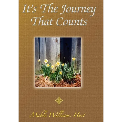 It's The Journey That Counts - Hardcover