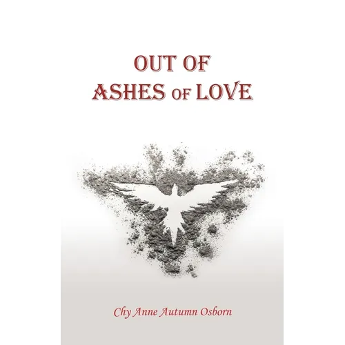 Out of Ashes of Love - Paperback
