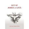 Out of Ashes of Love - Paperback