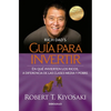 Guía Para Invertir / Rich Dad's Guide to Investing = Rich Dad's Guide to Investing - Paperback
