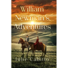 William Newman's Adventures - Hardcover