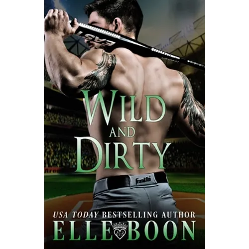 Wild And Dirty - Paperback