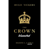 The Crown Dissected: An Analysis of the Netflix Series the Crown Seasons 1, 2 and 3 - Paperback