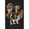 Lee: The Tragic Story of a Family Broken by Schizophrenia - Paperback