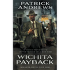 Wichita Payback: A Private Eye Series - Paperback