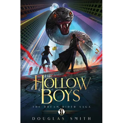 The Hollow Boys: The Dream Rider Saga, Book 1 - Paperback