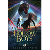 The Hollow Boys: The Dream Rider Saga, Book 1 - Paperback
