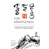 Tao Te Ching for Mindfulness: A practice-oriented translation of Lao-Tzu's classic wisdom - Paperback