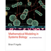 Mathematical Modeling in Systems Biology: An Introduction - Paperback