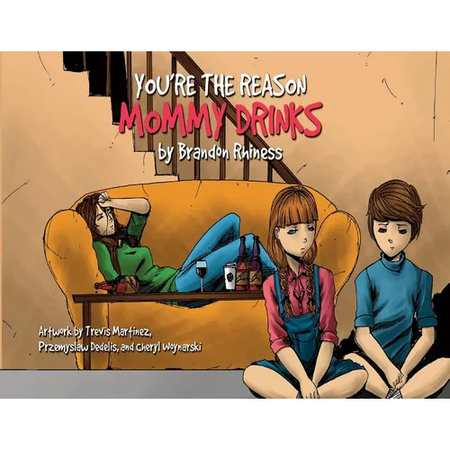 You're the Reason Mommy Drinks - Paperback