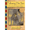 Following the Sun: A Practical Guide to Egyptian Religion, Revised Edition - Paperback